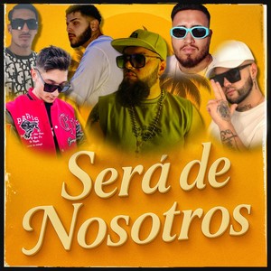Será de Nosotros