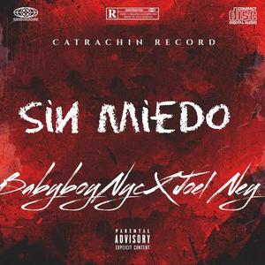 Sin Miedo (feat. El Dios Del Trap)