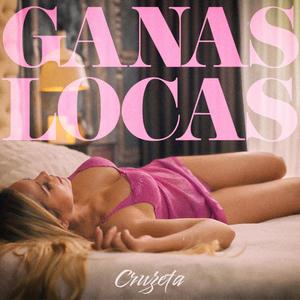 Ganas Locas