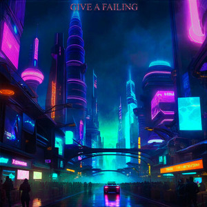 GIVE A FAILING