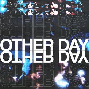 Other Day (Explicit)