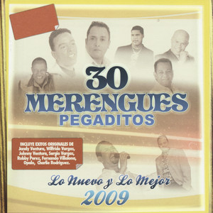 30 Merengues Pegaditos - Lo Nuevo y Lo Mejor 2009