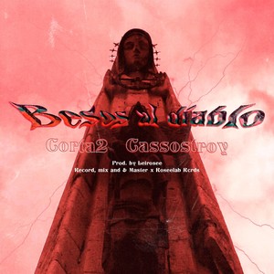 Besos al Diablo(feat. Cassostroy) (Explicit)