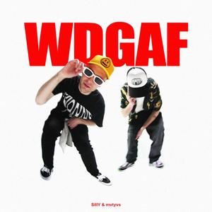 wdgaf (Explicit)