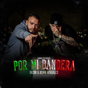 Por mi bandera (Explicit)