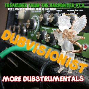 More Dubstrumentals (Treasures from the Harddrives pt.2)