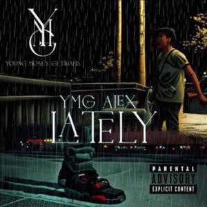 Lately (Explicit)