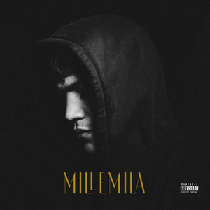 Millemila (Explicit)