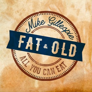 Fat & Old