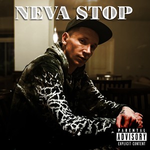 Neva Stop (Explicit)