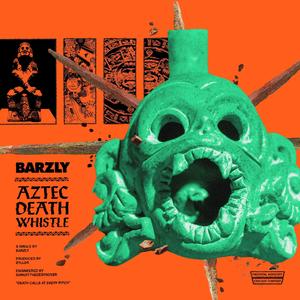 Aztec Death Whistle (Explicit)