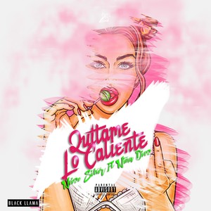 Quitame Lo Caliente (Explicit)