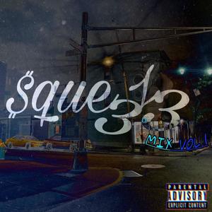 Squeeze Mix .Vol 1 (Explicit)