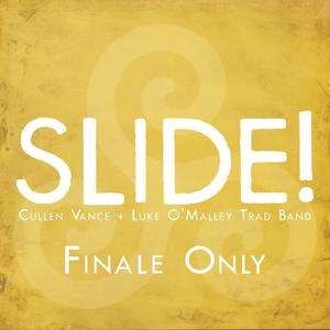 Slide! (Kings of Kerry/Finale Only) (feat. Luke O'Malley Trad Band)