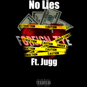 No Lies (Explicit)