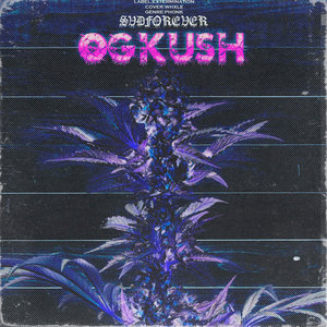 OG KUSH (Explicit)