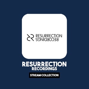 Resurrection Recordings: Stream Collection