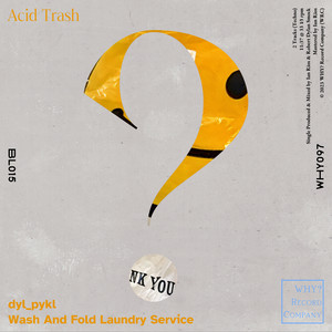 Acid Trash (Warehouse Mix)
