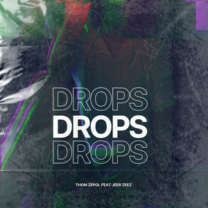 Drops