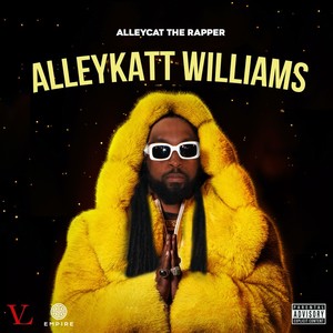 Alleykatt Williams (Explicit)