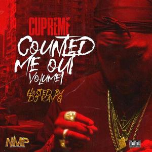 Counted Me Out Vol 1. Hosted By Dj Ray G (Explicit)