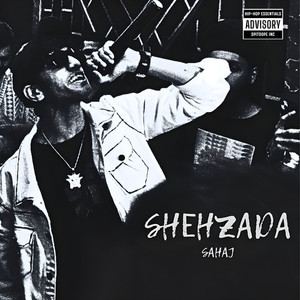 Shehzada (Explicit)