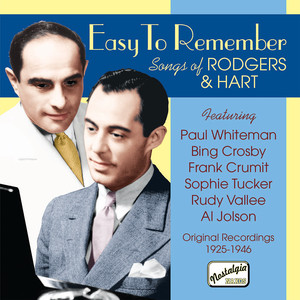 Rodgers, Richard: Easy to Remember - Songs of Richard Rodgers and Lorenz Hart (1925-1946)