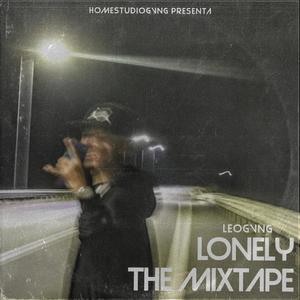 Lonely The Mixtape (Explicit)