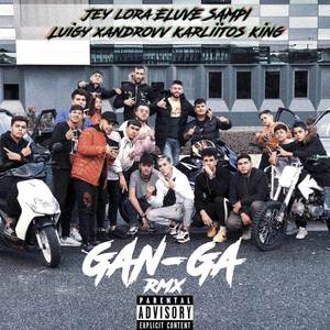 Gan-Ga (Remix) [Explicit]