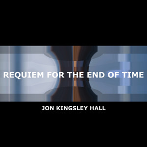 Requiem for the End of Time