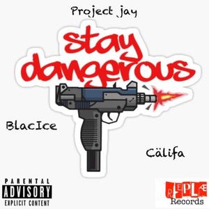 DangerUS (feat. Project Jay & Cälifa) [Explicit]