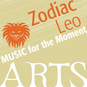 Music For The Moment: Zodiac Leo