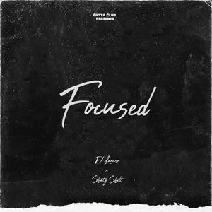 Focused (feat. Shaty) (Explicit)