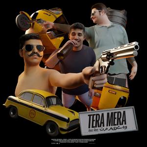 Tera Mera (Explicit)