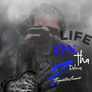 Life On Tha 7 (Deluxe) [Explicit]