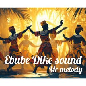 Ebube Dike Sound