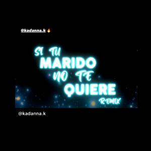 Si Tu Marido No Te Quiere