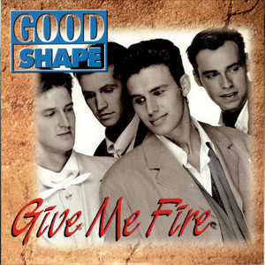 Give Me Fire (Single)