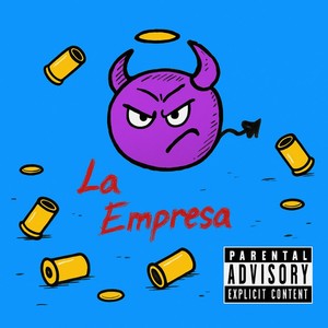 La Empresa (Explicit)