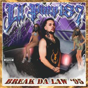 Break Da Law '95 (Explicit)