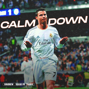 Vulgo PR - Calm Down (Explicit)