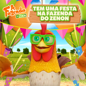 Tem uma festa na fazenda do Zenon