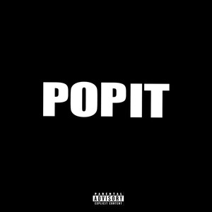 Pop It (Explicit)