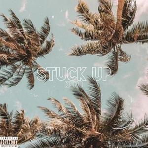 stuck up (Explicit)