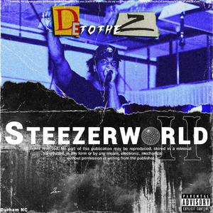 Steezerworld 2 (Explicit)