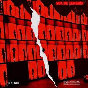 Sol De Tensión (Explicit)