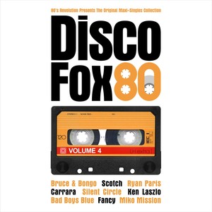 Disco Fox 80 Volume 4 (The Original Maxi Singles Collection)