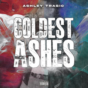 Coldest Ashes (Explicit)