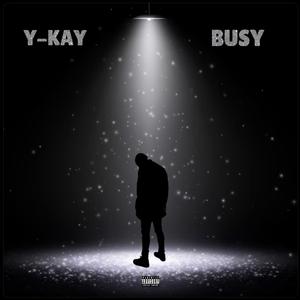 Busy (Explicit)