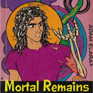 Mortal Remains (Explicit)